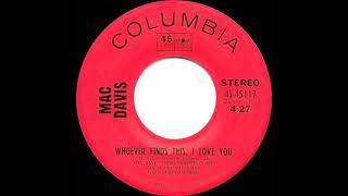 1970 Mac Davis - Whoever Finds This, I Love You (stereo 45)