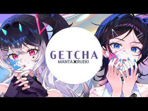 GETCHA! (Giga & KIRA) | Manta X Rueki cover