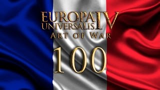 Europa Universalis IV -100 END- France Art of War