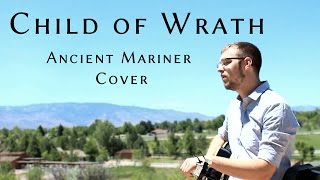Ancient Mariner - Child of Wrath Cover