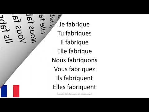 Verbe conjugaison présent : fabriquer= to make