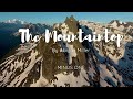 The Mountaintop By Abigail Miller MINUS ONE