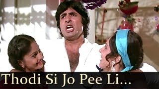 Thodi Si Jo Pee Li Hai Lyrics - Namak Halaal