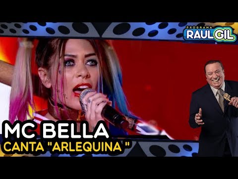 MC BELLA - Arlequina | PROGRAMA RAUL GIL