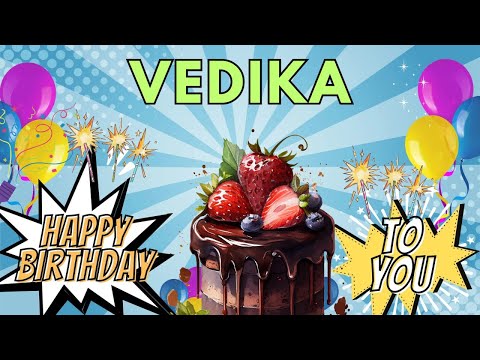 Happy Birthday Vedika, Birthday of Vedika, Best Birthday Wishes