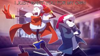 Undertale - All I Want for Christmas is You - By Papyrus and Sans
