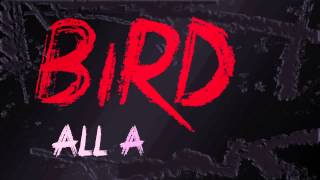 The Bird and The Worm Lyrics Video The Used