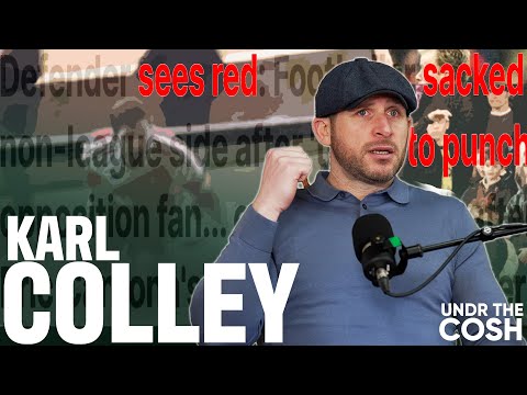 Karl Colley | Footballer Turned Hooligan