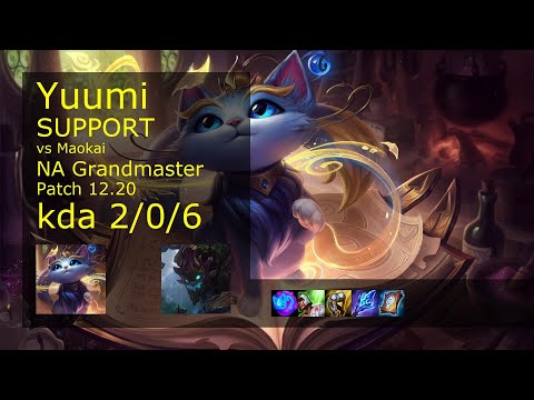Yuumi Support vs Maokai - NA 2/0/6 Patch 12.20 Gameplay