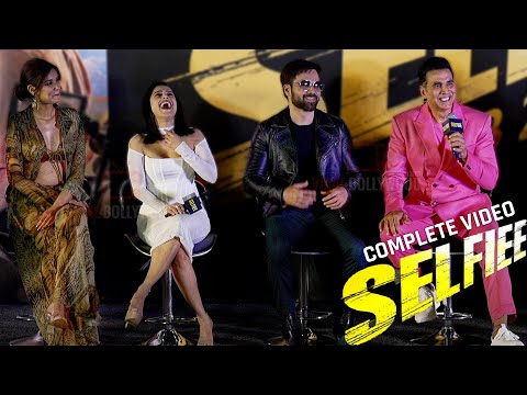 SELFIEE Official Trailer Launch | COMPLETE VIDEO | Akshay Kumar, Emraan Hashmi, Nushrratt | PART 01