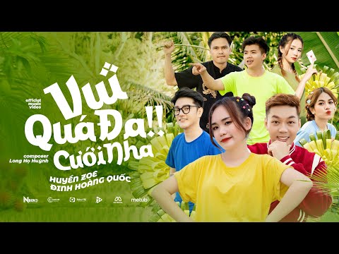 Vui quá đa cưới nha - Huyền Zoe