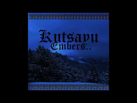 Kutsayu (US) - Embers (Album 2024)