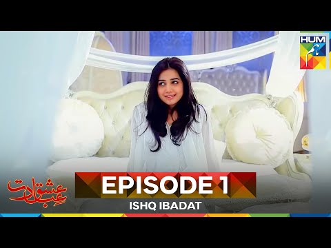 Ishq Ibadat Episode 1