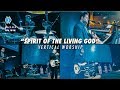 Spirit Of The Living God // Vertical Worship // Royalwood Church
