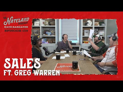 Nateland | Ep #159 - Sales