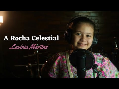 A Rocha Celestial - Lavínia Martins | Hino 5 CCB