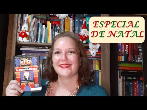 O quebra nozes, de E.T.A. Hoffmann e Alexandre Dumas | Nosso Especial de Natal🎄