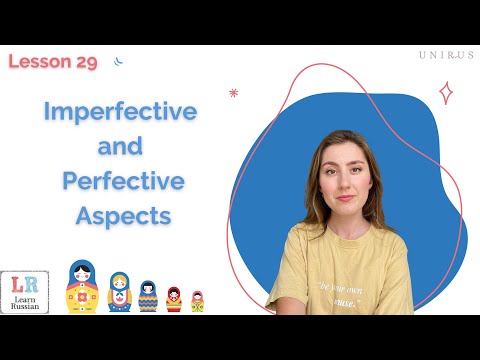 Imperfective and Perfective Aspects of Verb in Russian