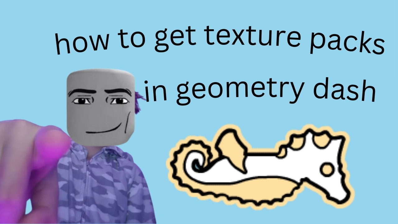 how to get texture packs in geometry dash