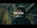 Cheater Johnny Huynh Easy Lyrics