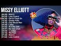 M I S S Y E L L I O T T Greatest Hits Top 100 Artists Of All Time
