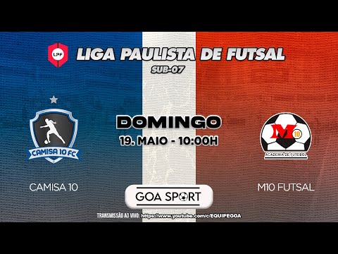 SUB-07 / CAMISA 10 X M10 FUTSAL - LIGA PAULISTA DE FUTSAL