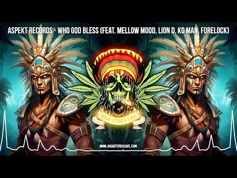 Aspekt Records - Who God Bless (Feat. Mellow Mood, Lion D, KG Man, Forelock) 🔥 Lyric Video 2023