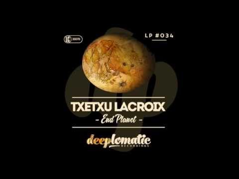 Txetxu Lacroix - La Desalucion De Hiroshima (Origanl Mix)