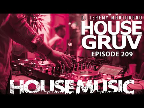 HOUSE GRUV 209 💖 High Energy House Music DJ Mix 🤩🏠🎵