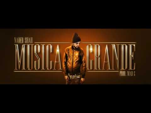 Nader Shah - Musica Grande (prod. MadG)