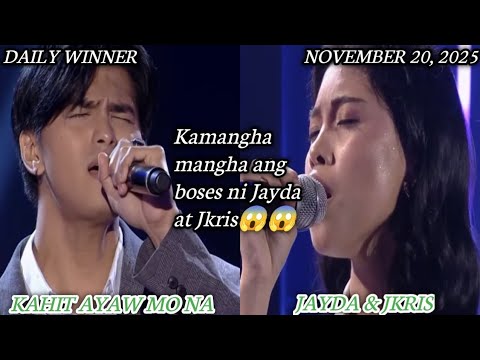 JAYDA & JKRIS / KAHIT AYAW MO NA / DUET TAWAG NG TANGHALAN / NOV. 20, 2025