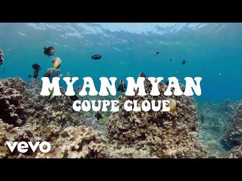 Coupé Cloué - Myan myan (Visualizer)
