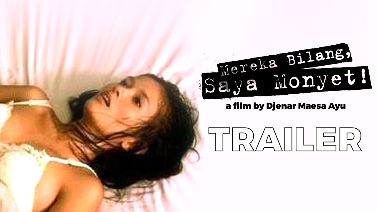 Miniature de la vidéo MEREKA BILANG, SAYA MONYET! / They Say, I'm a Monkey! (Trailer With English Subtitles) du film Mereka Bilang, Saya Monyet!
