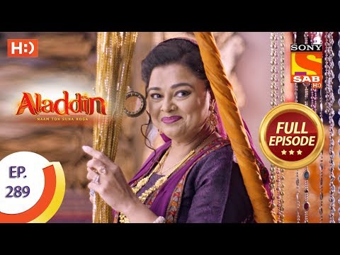 Aladdin - Ep 289 - Full Episode - 24th September, 2019