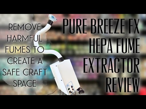 VANIMAN: PURE BREEZE FX HEPA FUME EXTRACTOR REVIEW