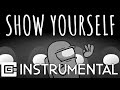 Show Yourself - Among Us Original Song (Instrumental)