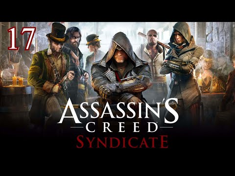 Zagrajmy w Assassin's Creed: Syndicate odc. 17 - Najmroczniejsza godzina