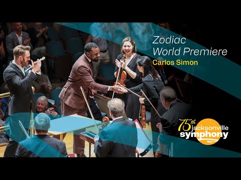 World Premiere of "Zodiac" by Carlos Simon and the Jacksonville Symphony |  June 6, 2025