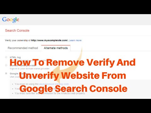 How to remove verify and unverify website from google search console