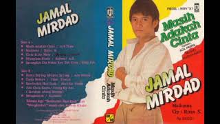 Download lagu Jamal Mirdad - Masih Adakah Cinta Composer - Acil Pasra (1987) mp3 Download lagu Jamal Mirdad - Masih Adakah Cinta Composer - Acil Pasra (1987) mp3