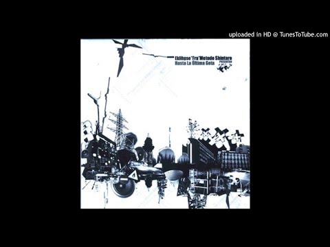 Hasta La Última Gota - 03. Micromanía (Scratches La Kinta Esencia) [Hasta La Última Gota] [2005]