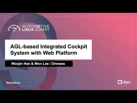 AGL-based Integrated Cockpit System with Web Platform - Woojin Han & Won Lee, Drimaes