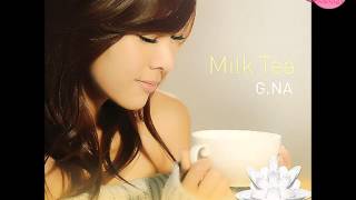 [GNAVN][Vietsub + Engsub] Milk Tea - G.NA  ( From Fukuyama Masaharu Remake)
