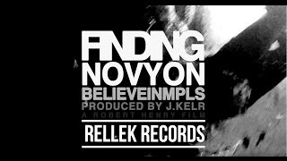 Believe In MPLS - Finding Novyon + J. KELR (Official Music Video)