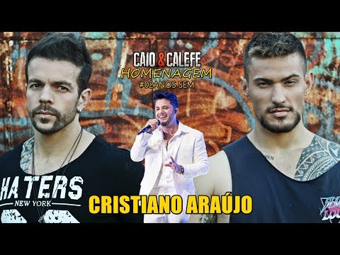 É Com Ela Que  Eu Estou - Caio e Calefe (Homenagem Cristiano Araújo)