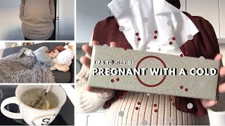 PREGNANCY COLD AND FLU HACKS | DITL SICK MOM VLOG WITH MY TODDLER