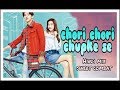 Chori Chori Chupke Se ️ Sweet Combat