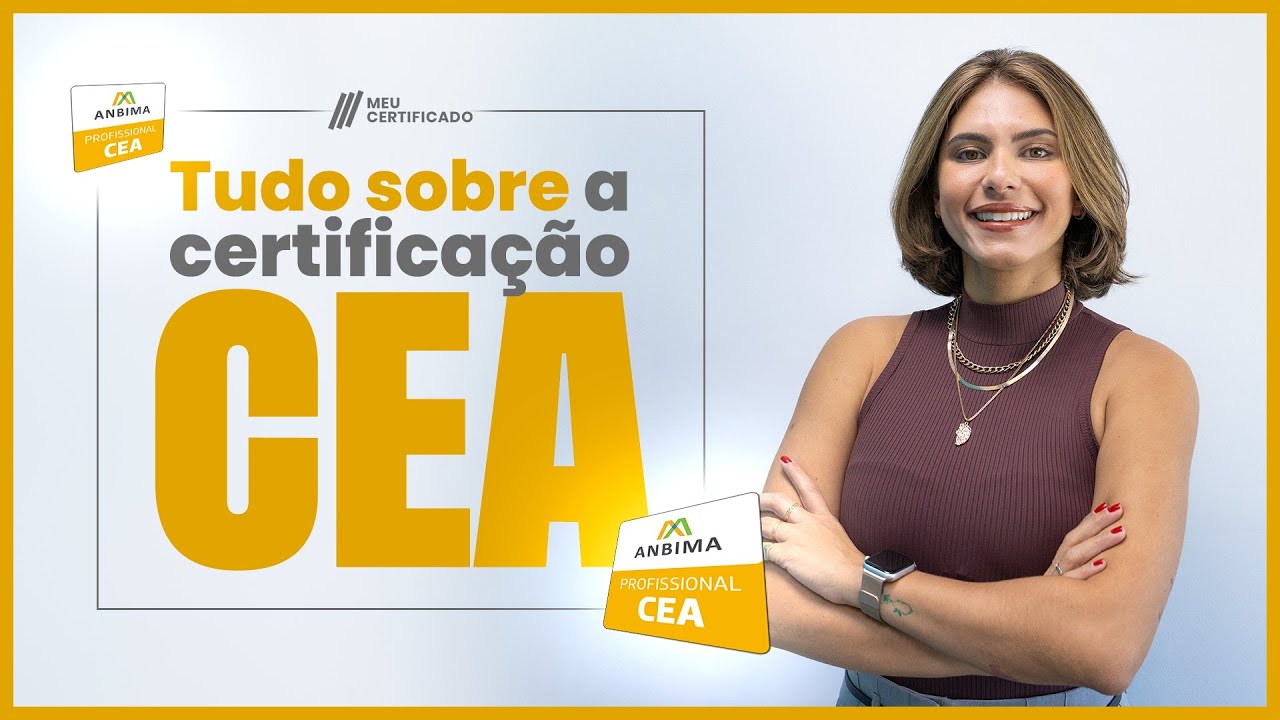 Como é a prova da CEA ANBIMA? Saiba TUDO sobre essa Certificação para ser aprovado de PRIMEIRA!