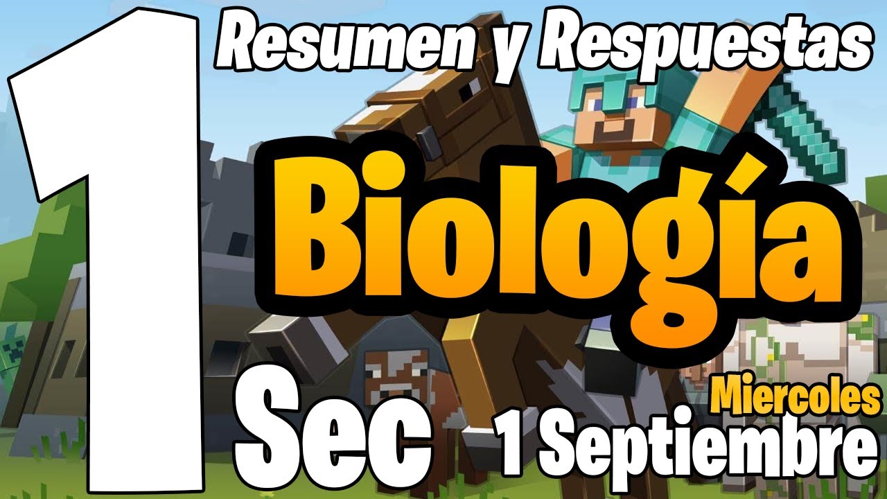 Resumen y Respuestas Biología | 1 Secundaria | 1 de Septiembre | Aprende En Casa