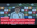 ? | 'We moesten DIEP gaan' | GUUS TIL genoot van de SFEER bij FEYENOORD-Olympique Marseille